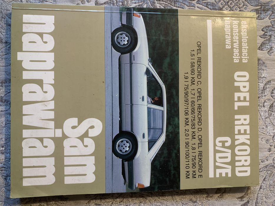 OPEL REKORD - Sam naprawiam