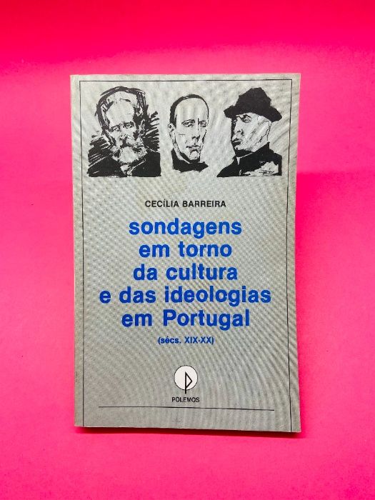 Sondagens em Torno da Cultura e das Ideologias em Portugal