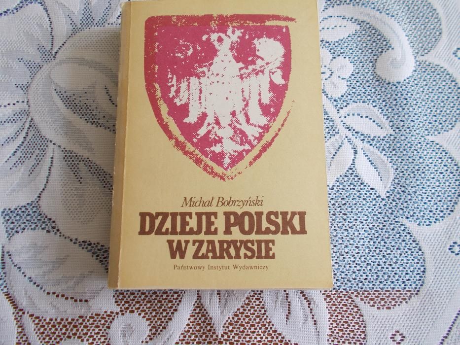 Dzieje Polski w zarysie - Michał Bobrzyński