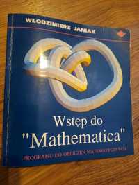 Książka Wstęp do mathematica. Program do obliczeń matematycznych. Włod