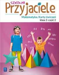 Szkolni przyjaciele.Matematyka. Ćwiczenia 3/2 WSiP - Aniela Chankowsk