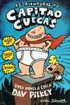 7639 Coleção As Aventuras do Capitão Cuecas de Dav Pilkey