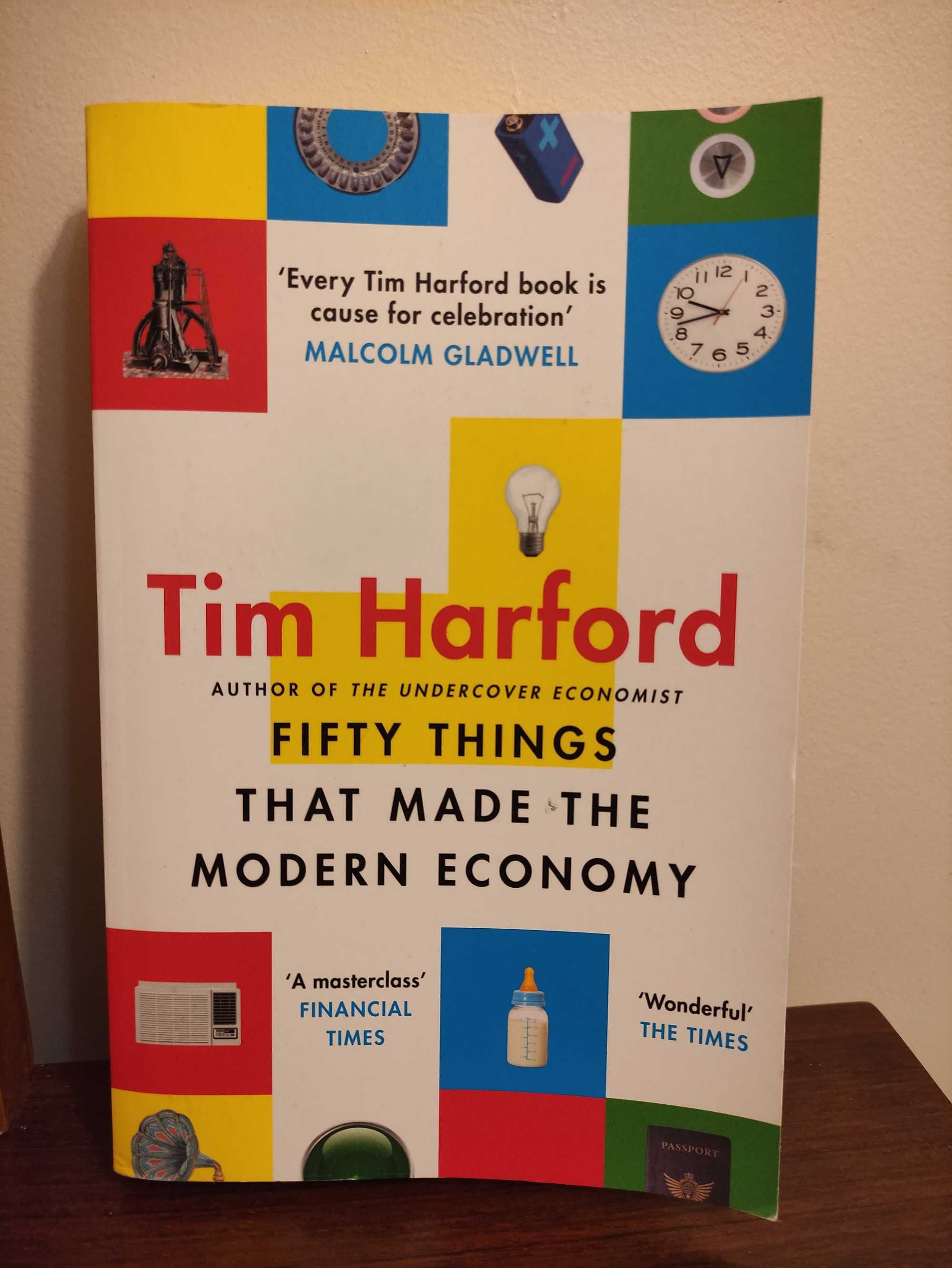 Livro "Fifty things that made the modern economy" de Tim Harford