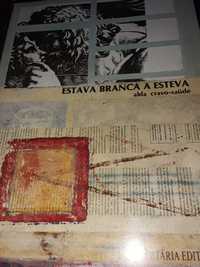 Estava branca a esteva/ alda cravo-saude