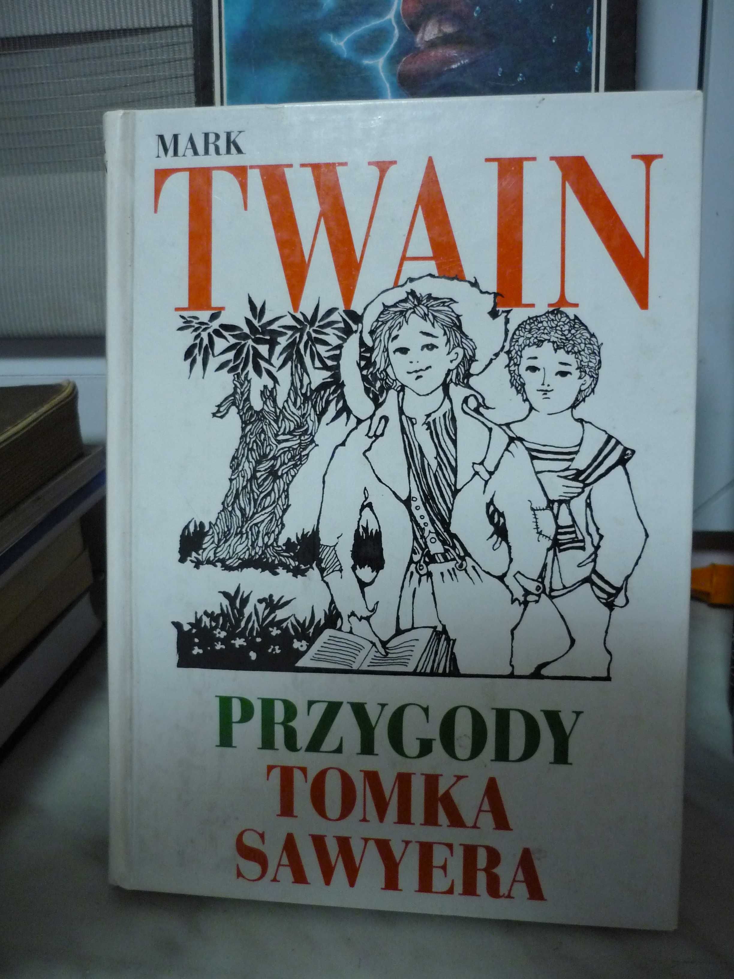 Przygody Tomka Sawyera , Mark Twain.