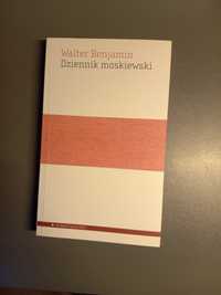 Dziennik moskiewski - Walter Benjamin