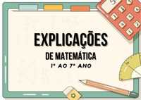 Explicações de Matemática Online ou Presenciais (1º ao 7º ano)