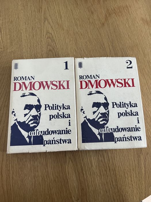 Roman Dmowski polityka Polska i odbudowanie państwa 1 i 2