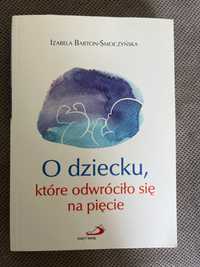 O dziecku, które odwróciło się na pięcie