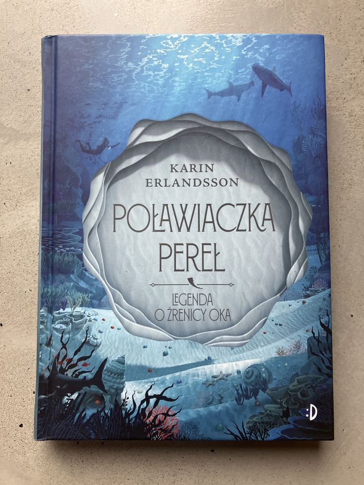 Poławiaczka Pereł Legenda o źrenicy oka Karin Erlandsson
