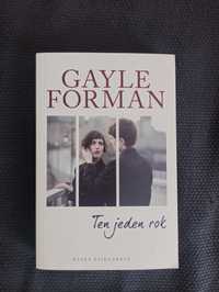 Ten jeden rok Gayle Forman