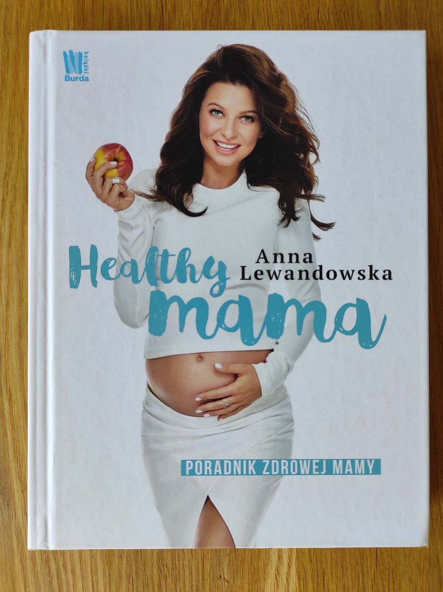 Książka "Healthy mama. Poradnik zdrowej mamy" - Anna Lewandowska