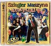 Szlagier Maszyna I Kumpliki cz.2 CD 2 2002r