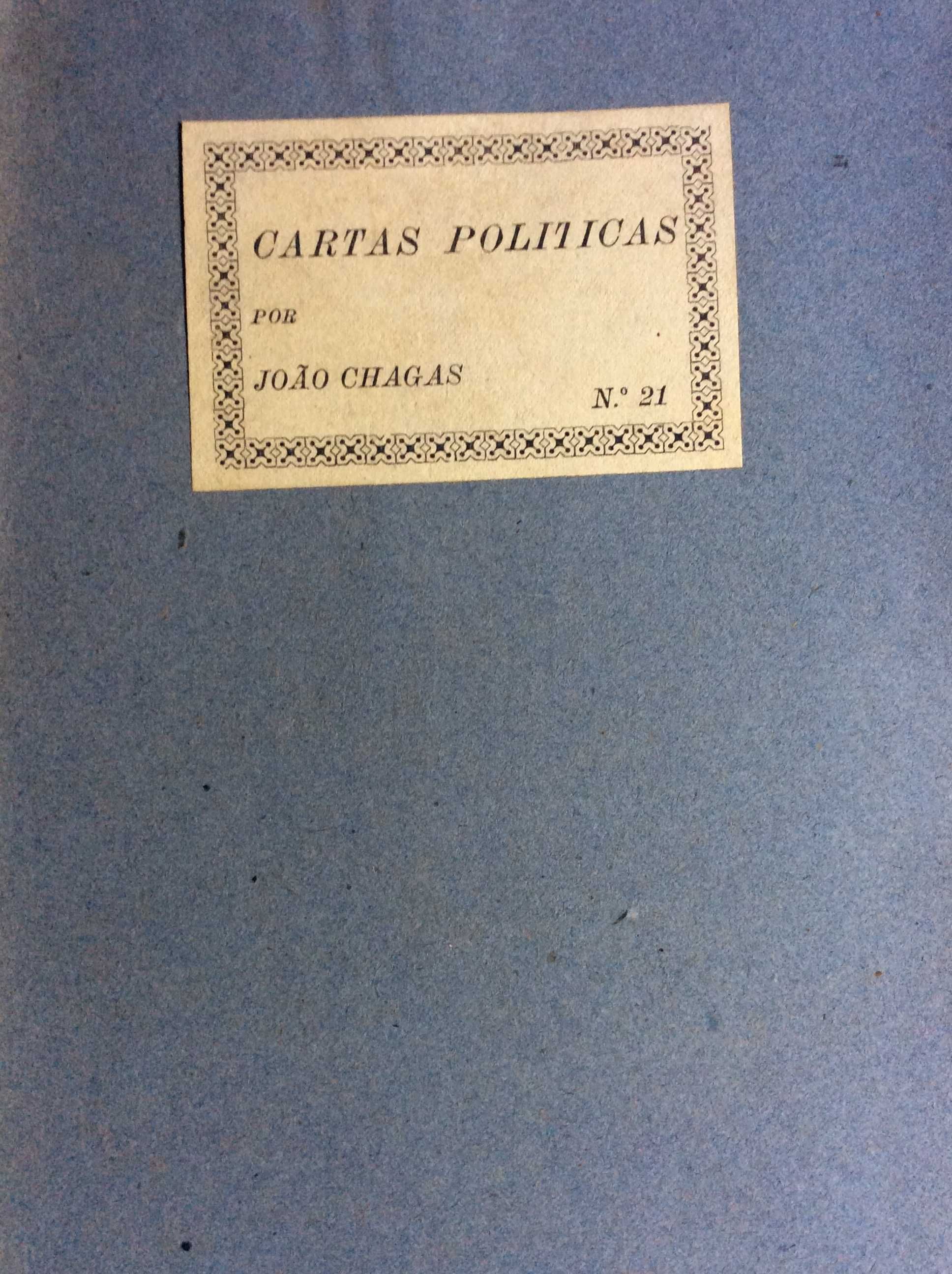 Cartas politicas. Por João Chagas. Ano 1909. Carta n.º21