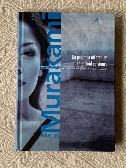 Haruki Murakami Na południe od granicy, na zachód od słońca twarda