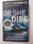 Gregg Hurwitz - Or She Dies