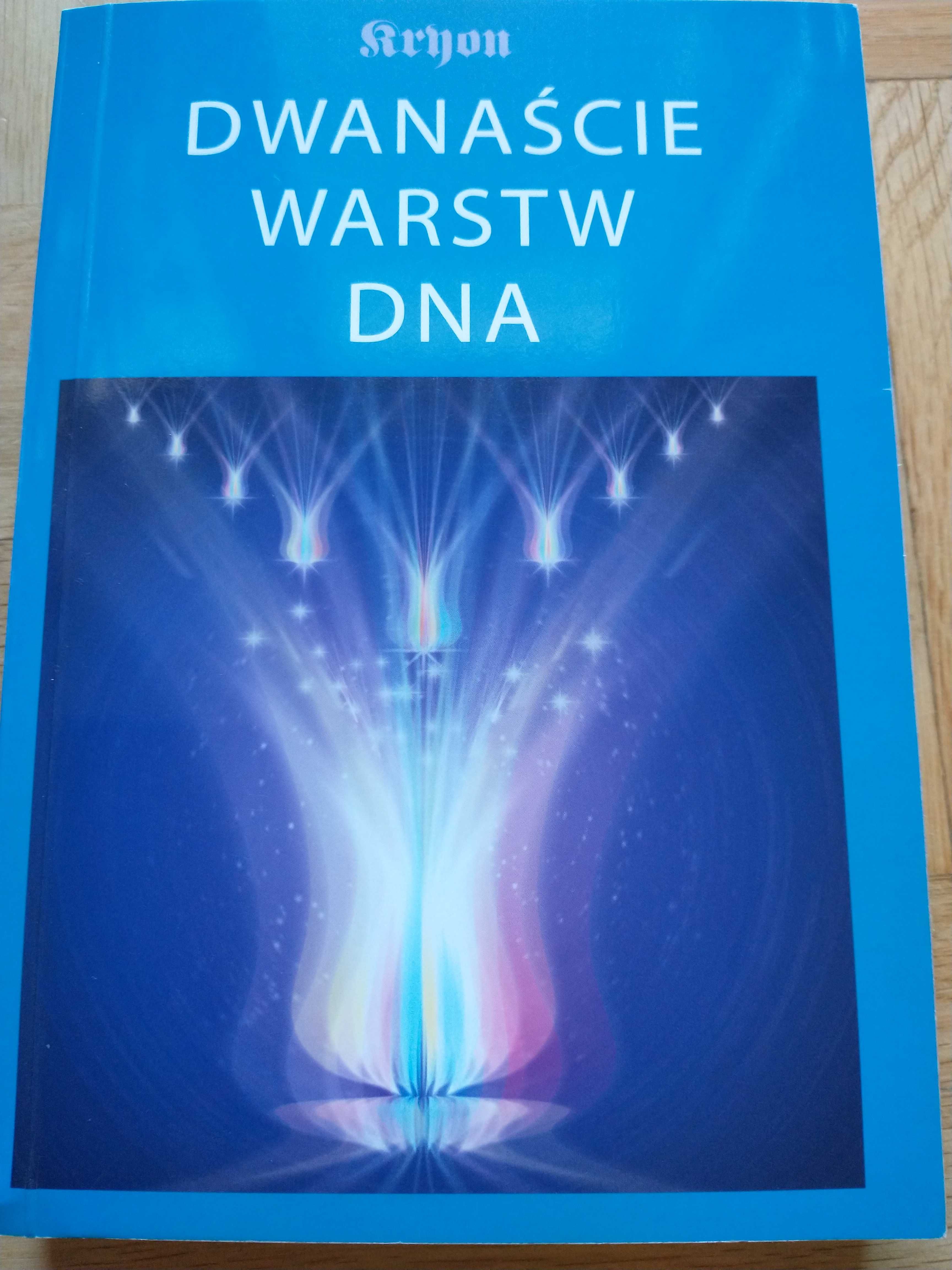 Dwanaście warstw DNA Kryon