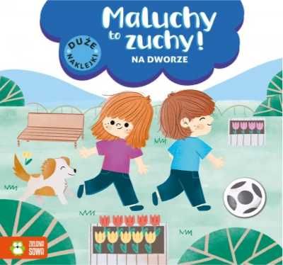 Maluchy to zuchy. Na dworze - Malwina Hellich