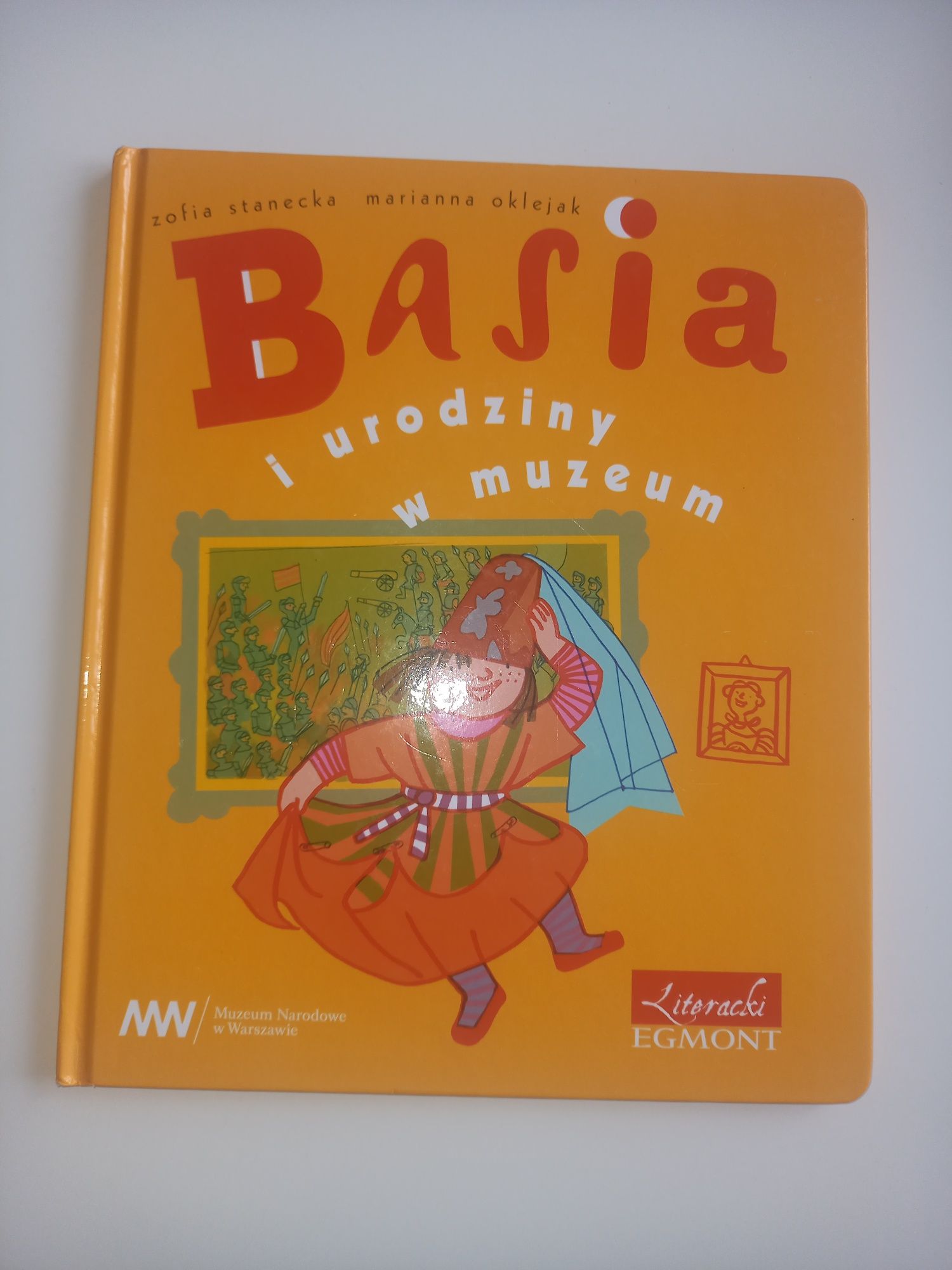 Zofia Stanecka - Basia i urodziny w muzeum - używane stan bardzo dobry