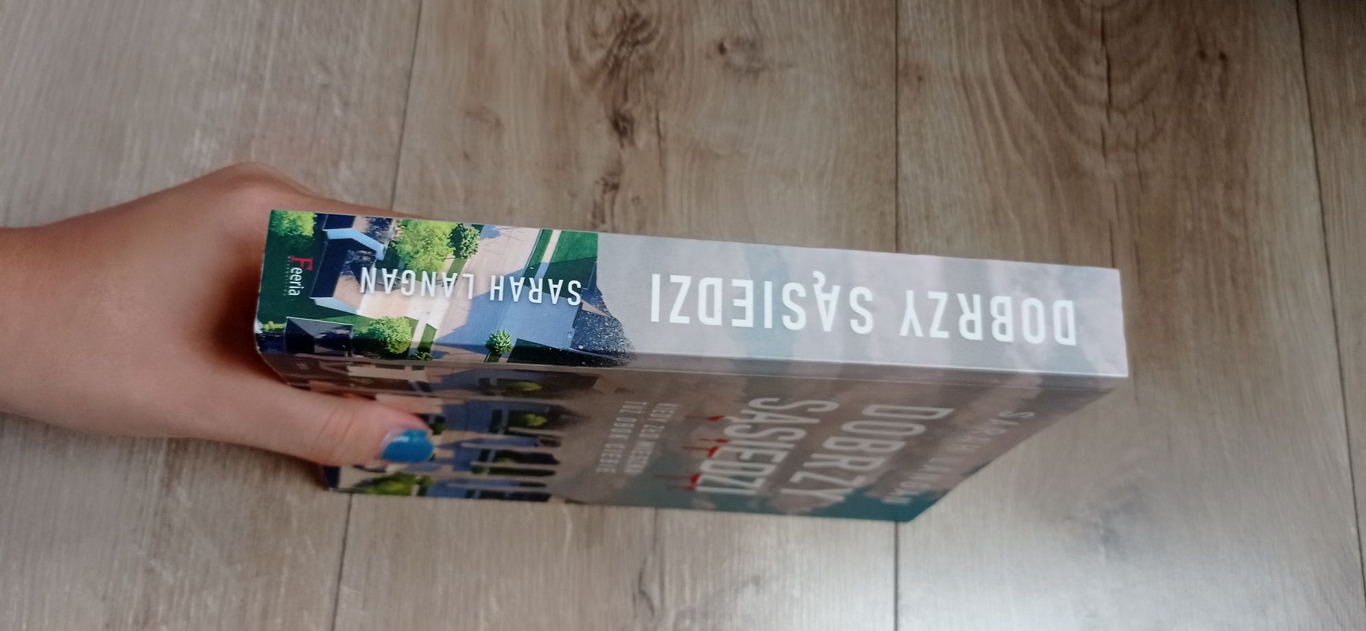 Dobrzy sąsiedzi - Sarah Langan