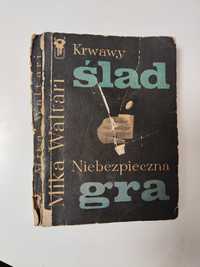 Krwawy ślad Niebezpieczna gra - Mika Waltari "x