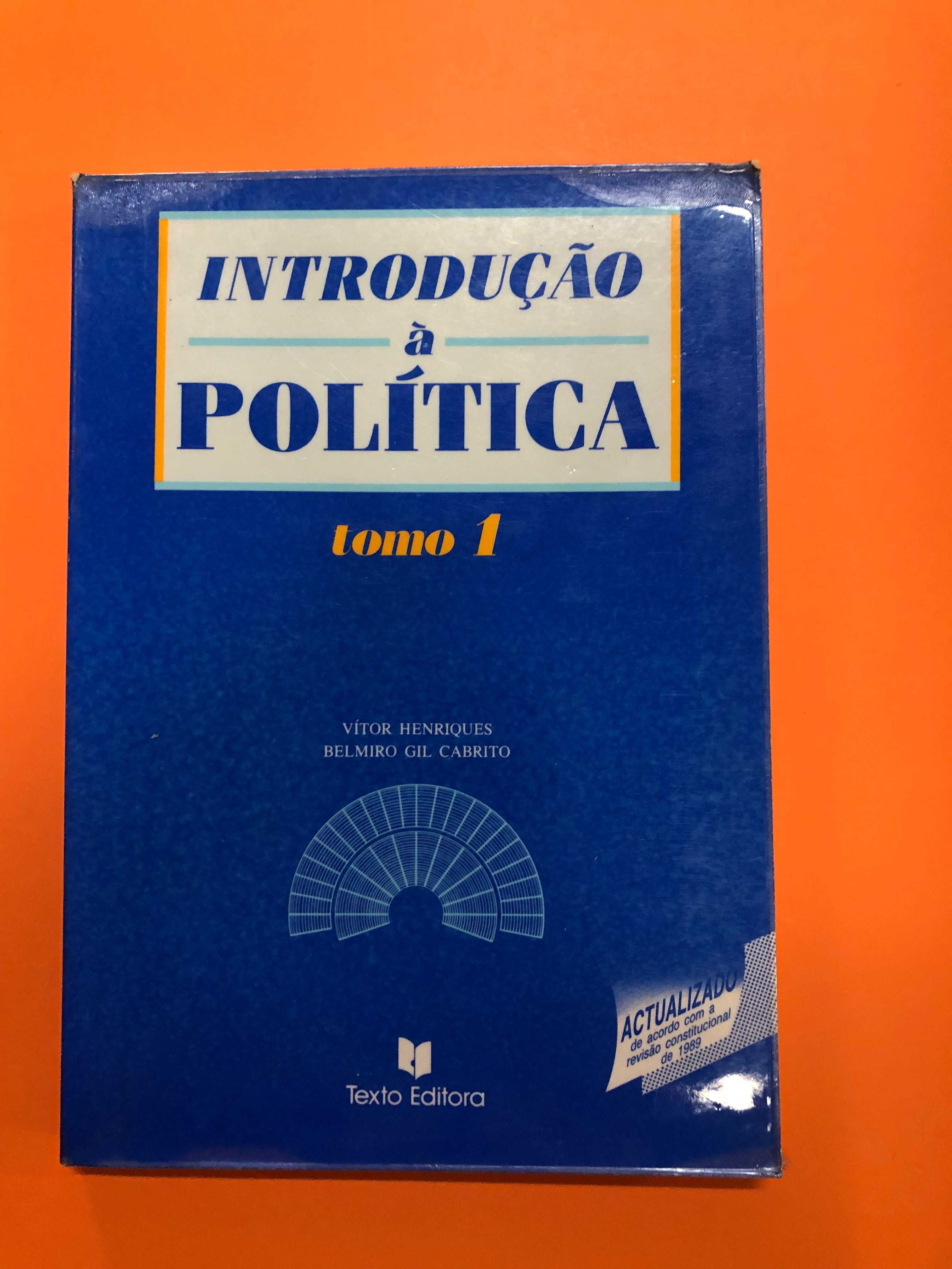 Introdução à política tomo 1 - Vítor Henriques, Belmiro Gil Cabrito