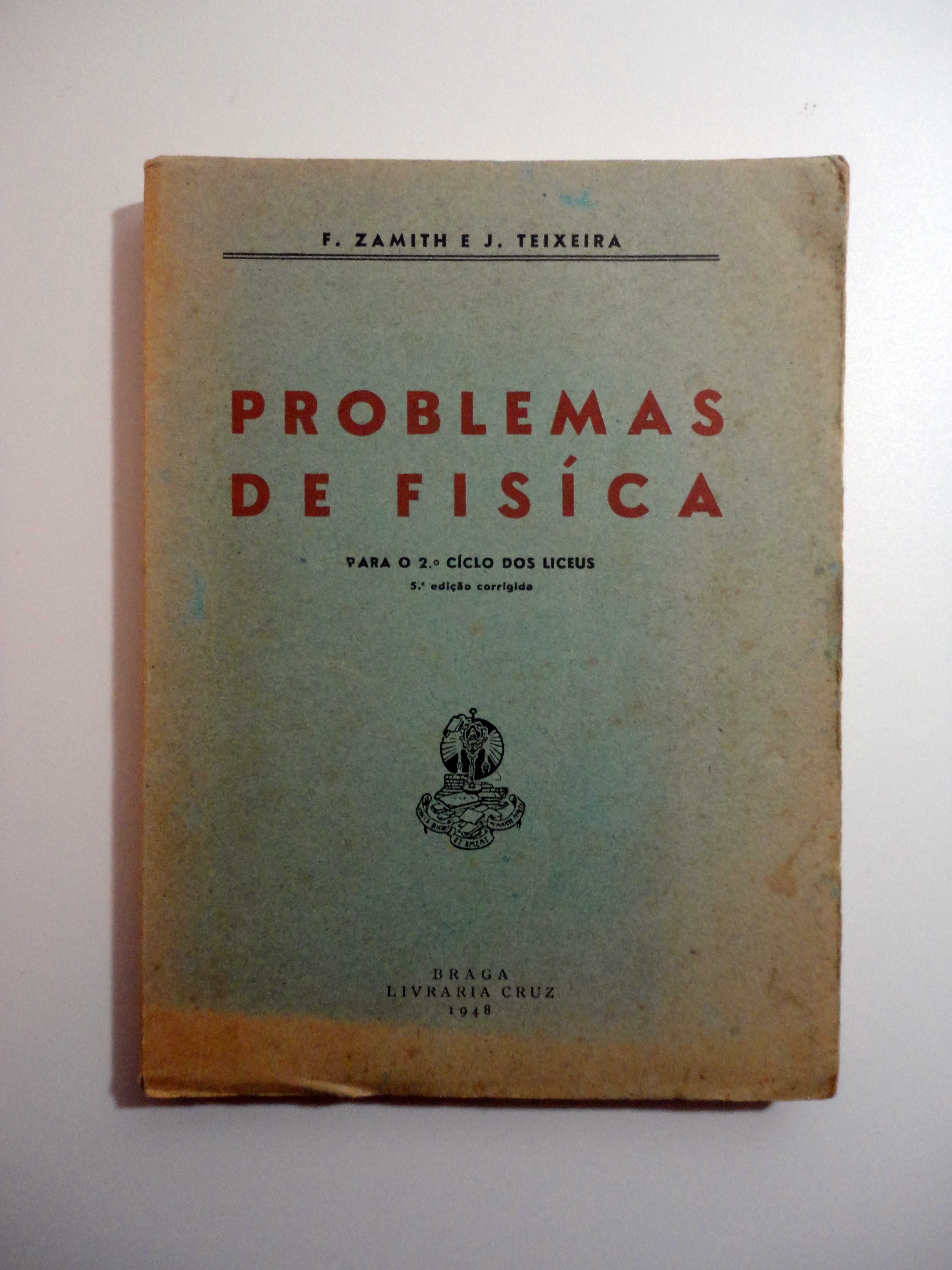 "Problemas de Fisíca" (F. Zamith, J. Teixeira)