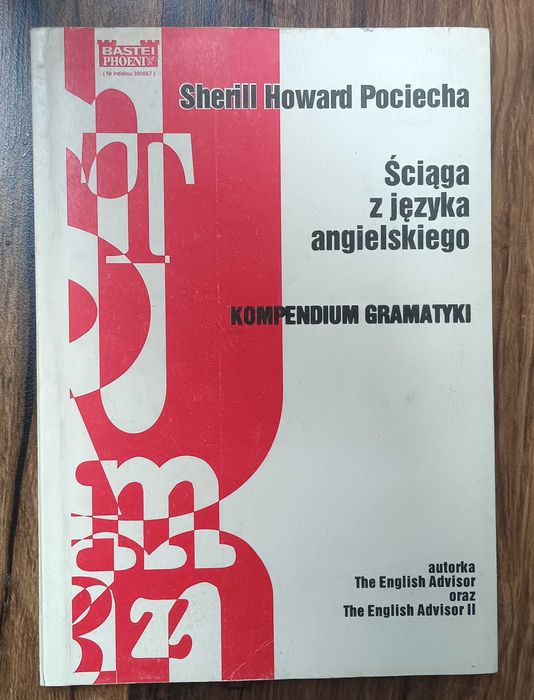 Sherill Howard Pociecha Ściąga z języka angielskiego Kompendium