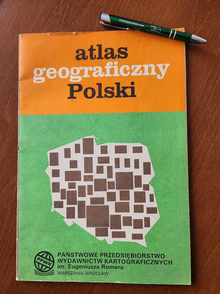 ATLAS GEOGRAFICZNY POLSKI  dla klas III ówczesnego wieku Praca zb