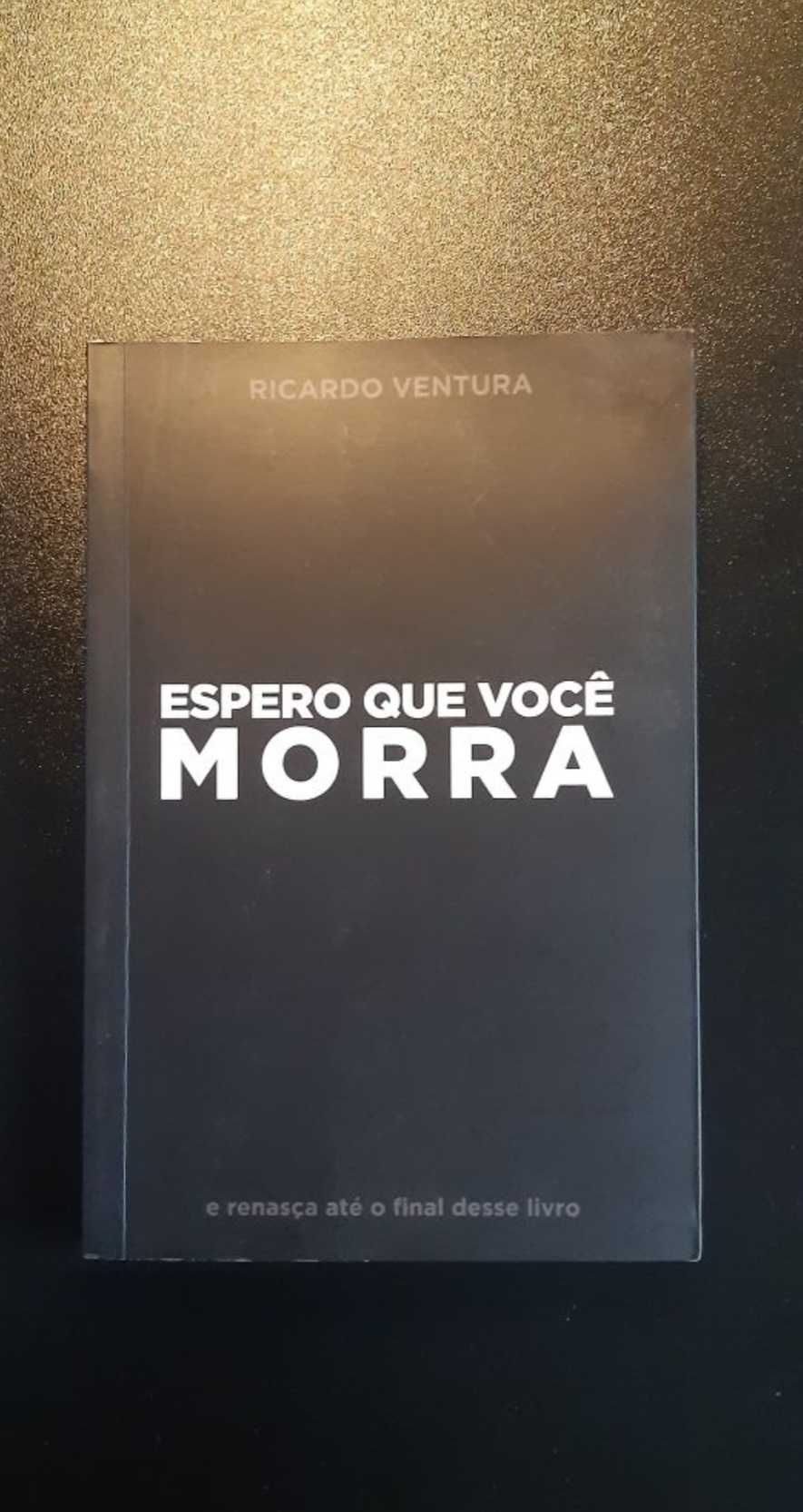 Livro Espero Que Você Morra de Ricardo Ventura, Autografado