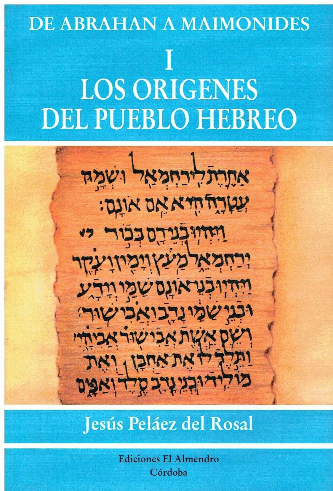 12320

De Abraham a Maimónides I: 
Los Orígenes del Pueblo Hebreo