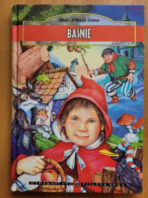 "Baśnie" Jakub i Wilhelm Grimm (Wyd. Zielona Sowa)