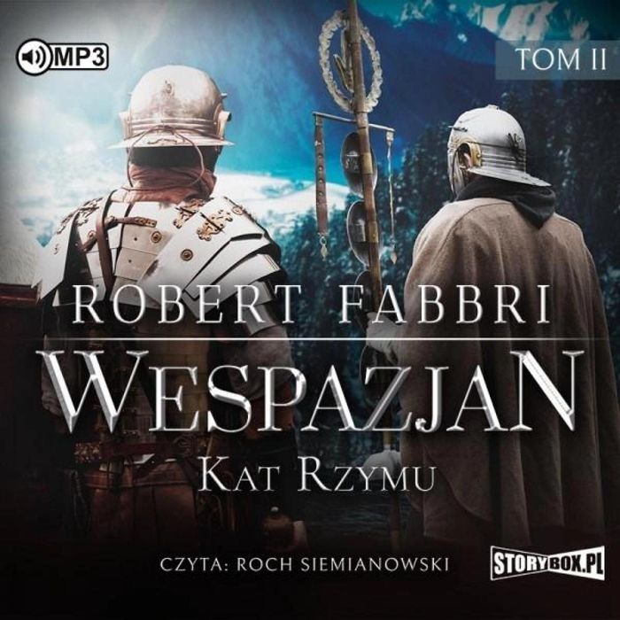 Wespazjan T.2 Kat Rzymu audiobook Storybox Robert Fabbri Rok wydania: