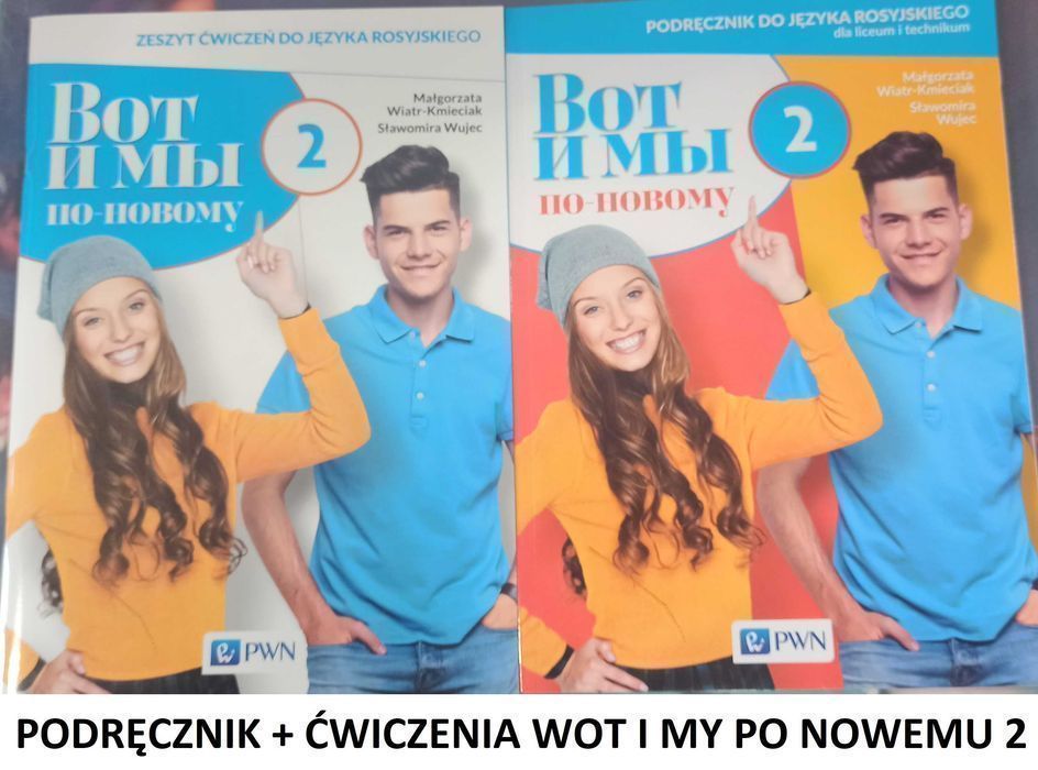NOWE_ Wot i my po nowomu 2 Podręcznik + Ćwiczenia PWN