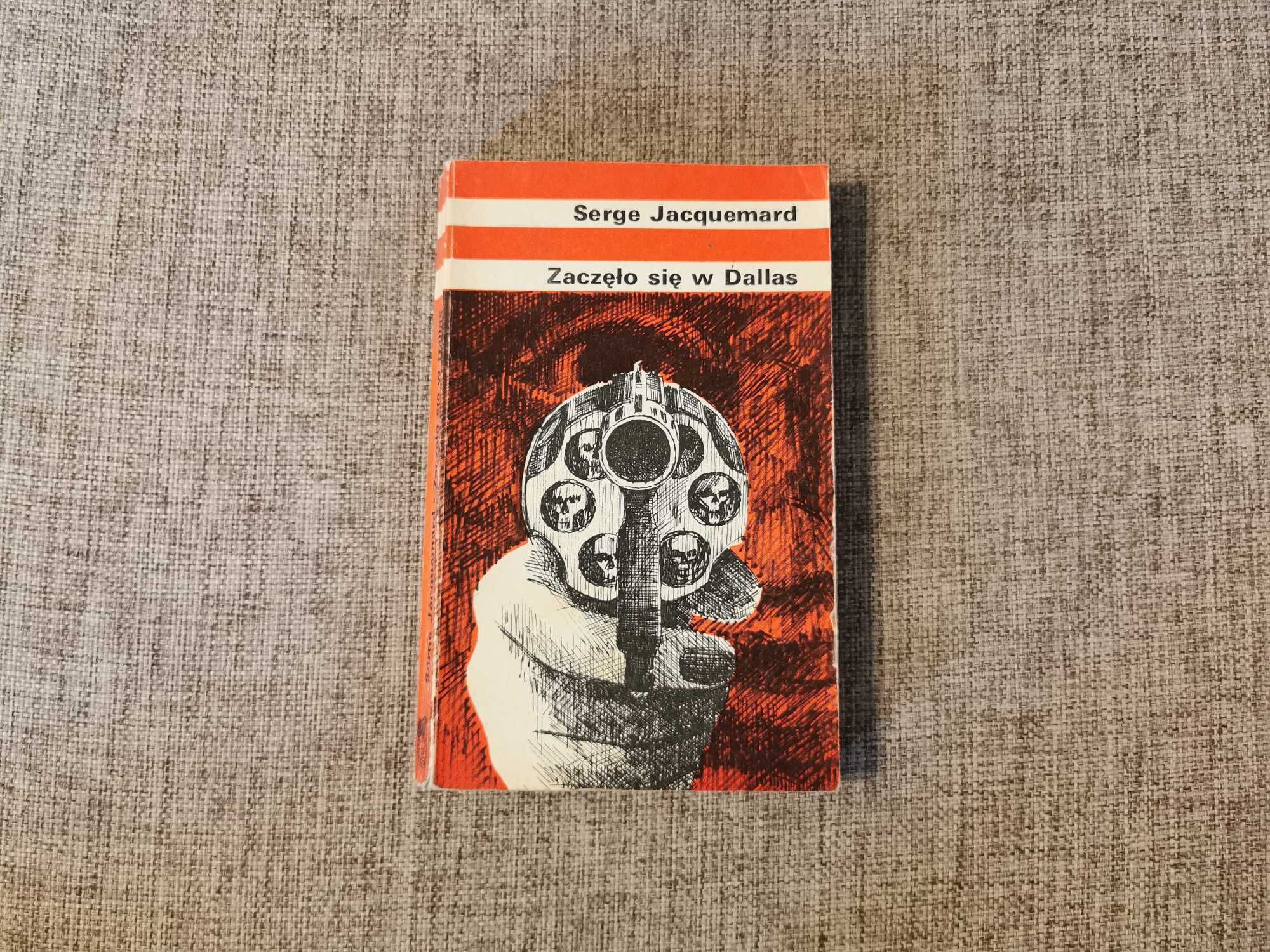 Serge Jacquemard - Zaczęło się w Dallas