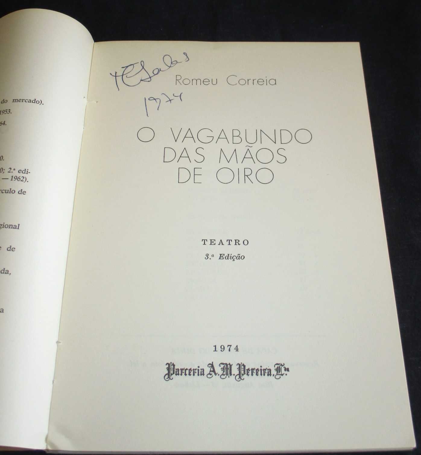 Livro O Vagabundo das Mãos de Oiro Romeu Correia