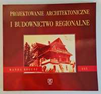 Książka "Projektowanie architektoniczne i budownictwo.." Wanda Bogusz