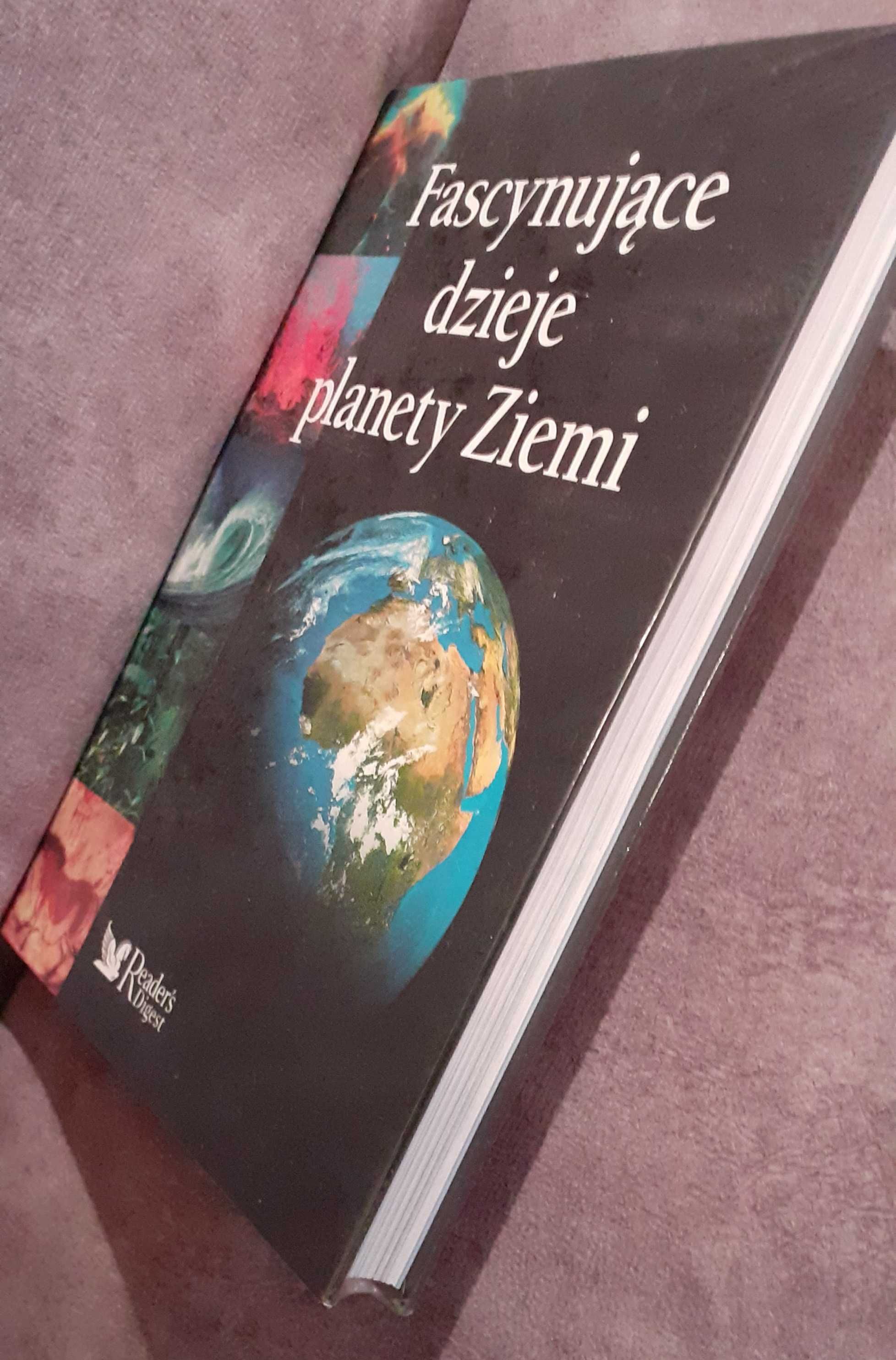 Fascynujące dzieje planety Ziemi  -  Reader's Digest - praca zbiorowa