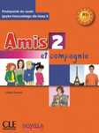 Amis et compagnie 2 A1+ 8 Sp podręcznik Cle International Colette