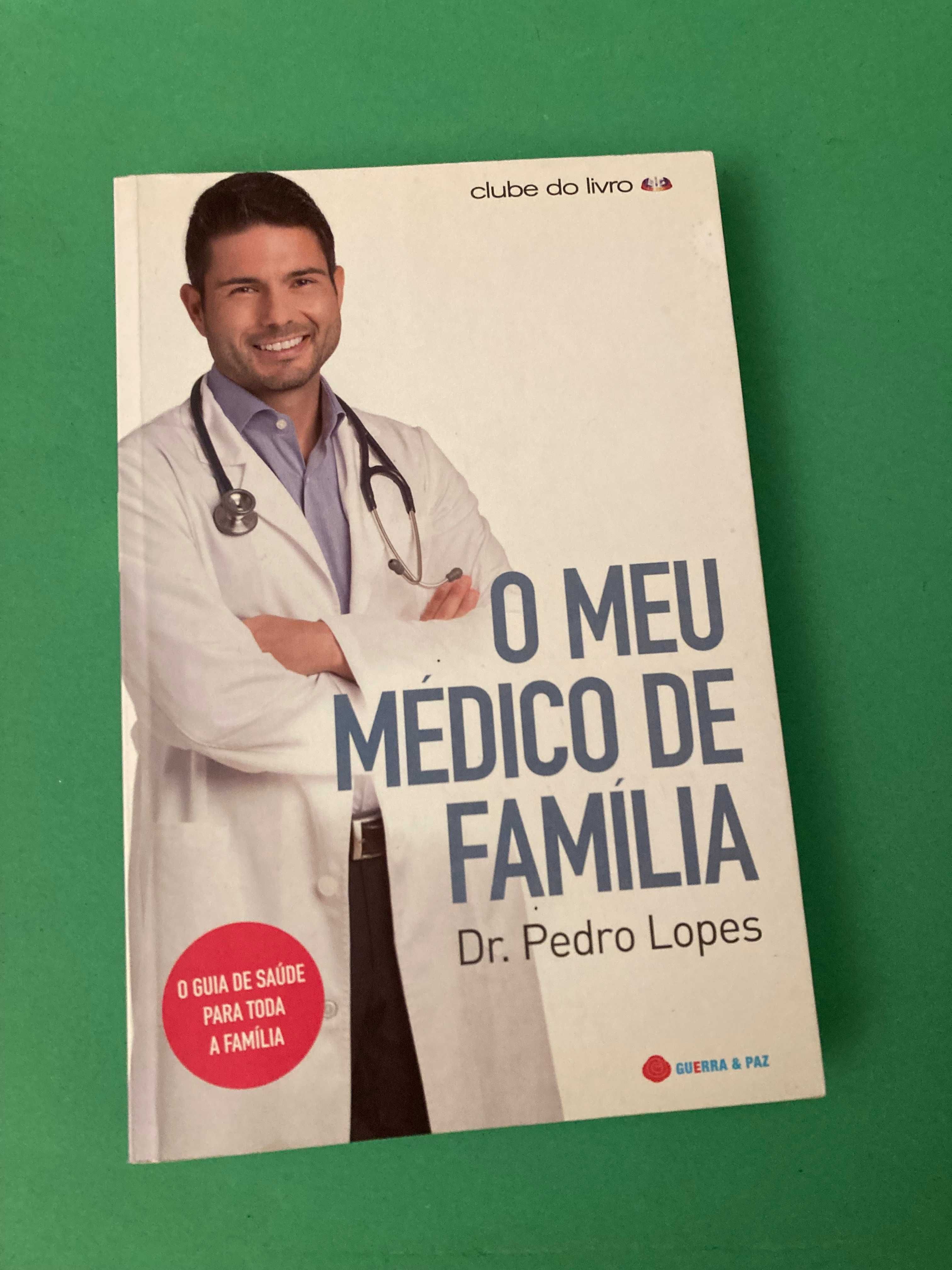 Livro O Meu Médico de Família Dr. Pedro Lopes Clube do Livro