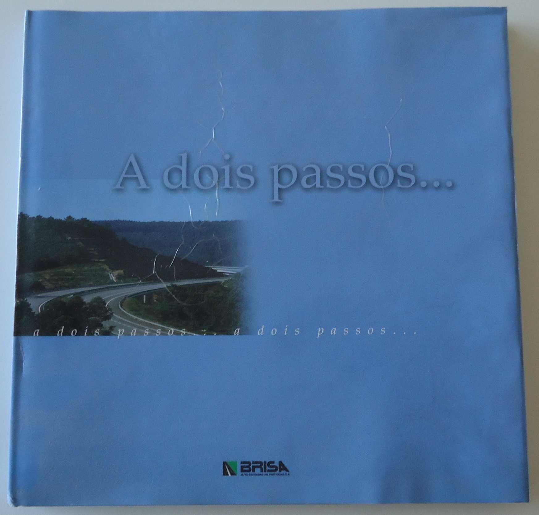 Livro "A dois passos..." sobre Portugal - Edição exclusiva da Brisa
