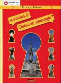 Wrocław? Ciekawe dlaczego? - Arkadiusz Forster