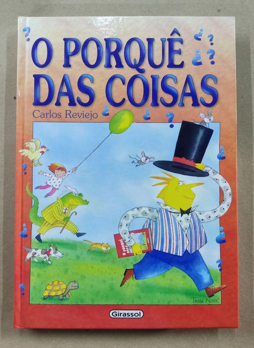 Livro " O porquê das coisas " uma edição Girassol