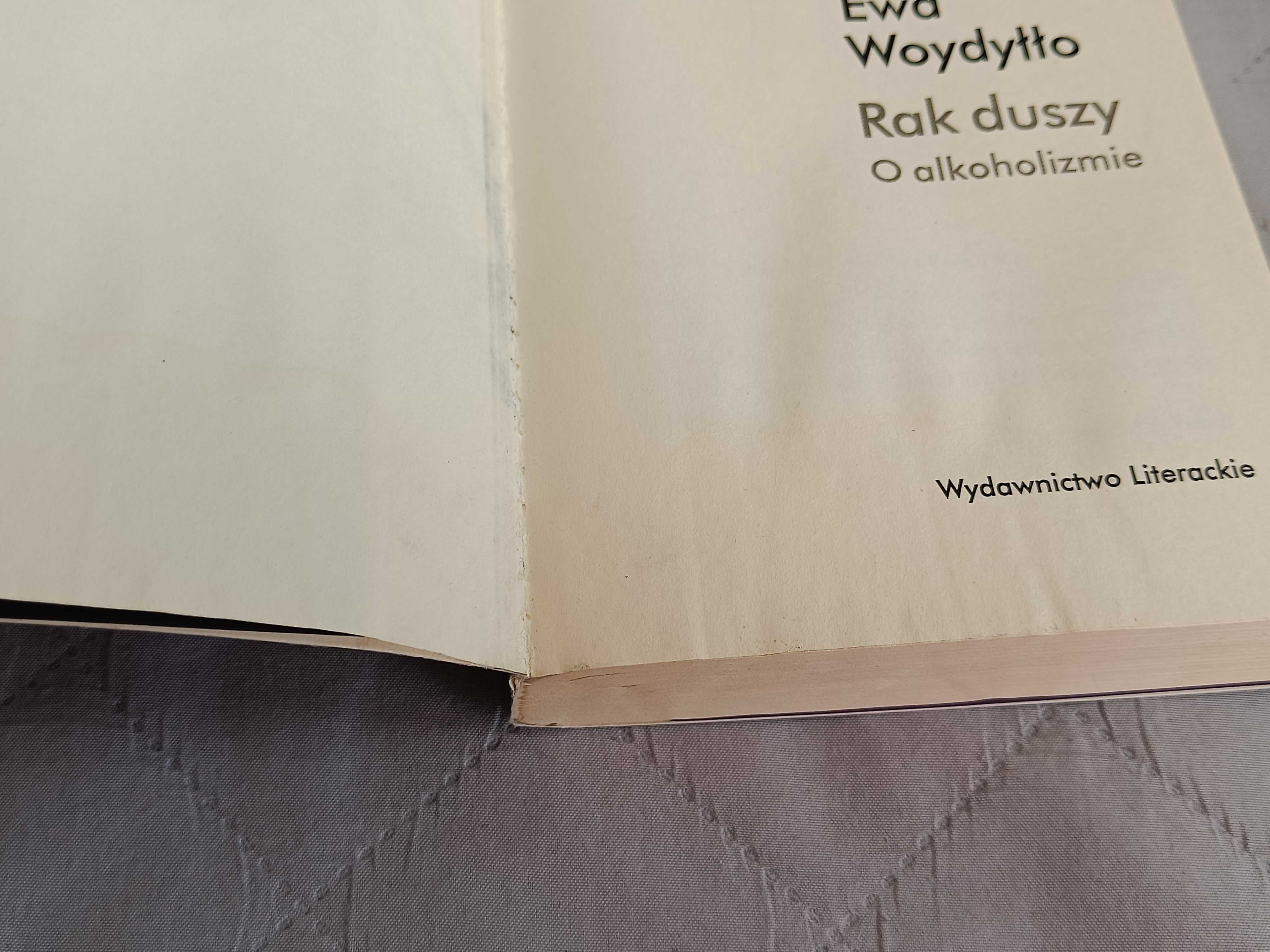 Ewa Woydyłło, Rak duszy