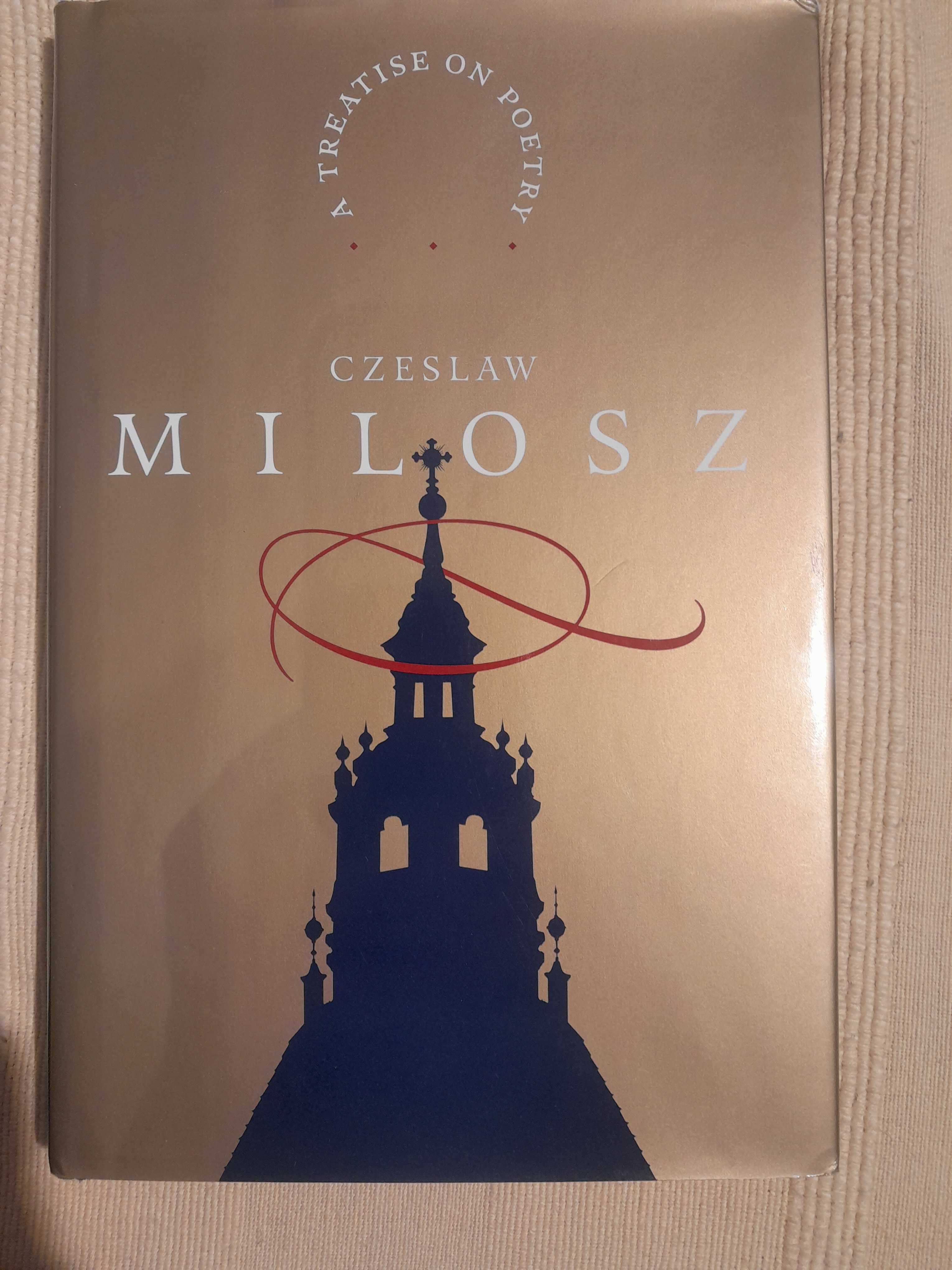 Czesław Miłosz, A treatise on poetry