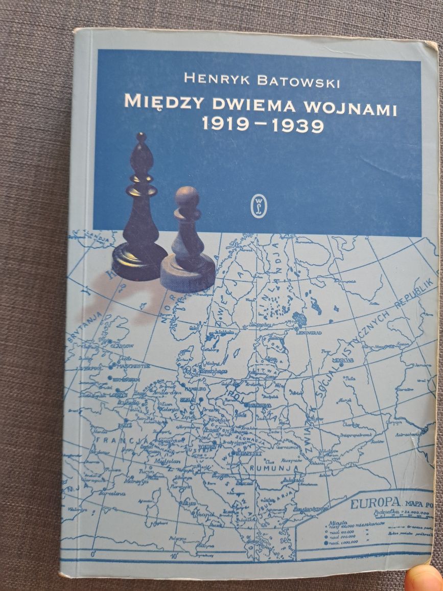 Między dwiema wojnami 1919 - 1939. Henryk Batowski.