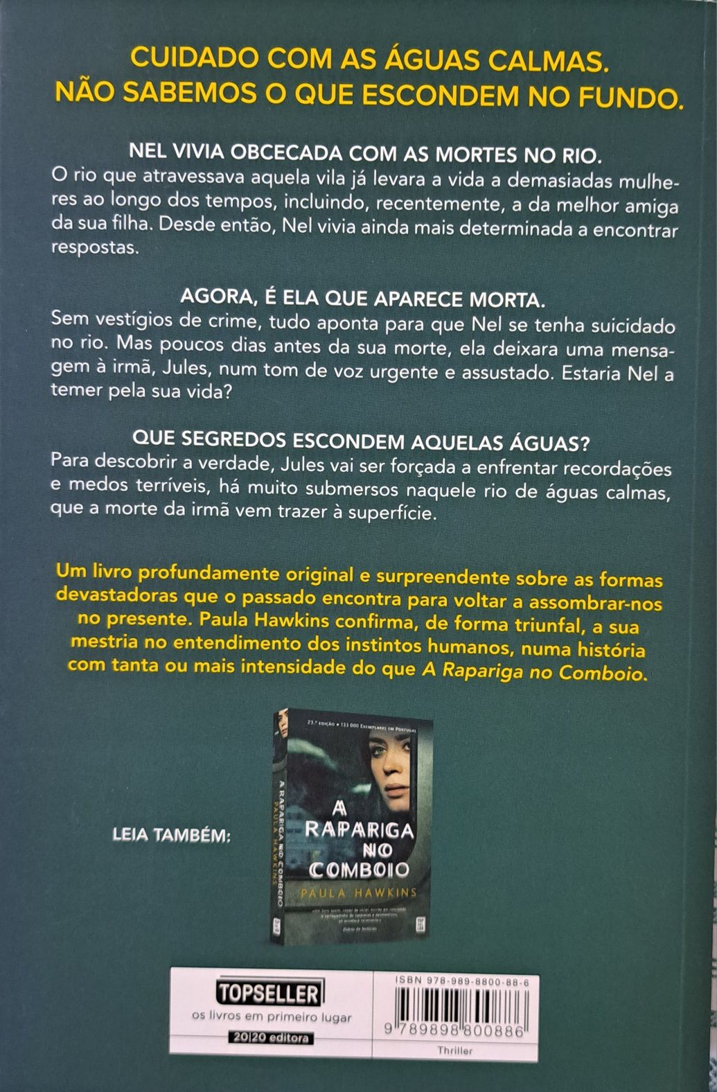 A Rapariga no Comboio; Escrito na Água de Paula Hawkins