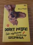 Steve Mann Dobry piesek jak wychować niesfornego szczeniaka