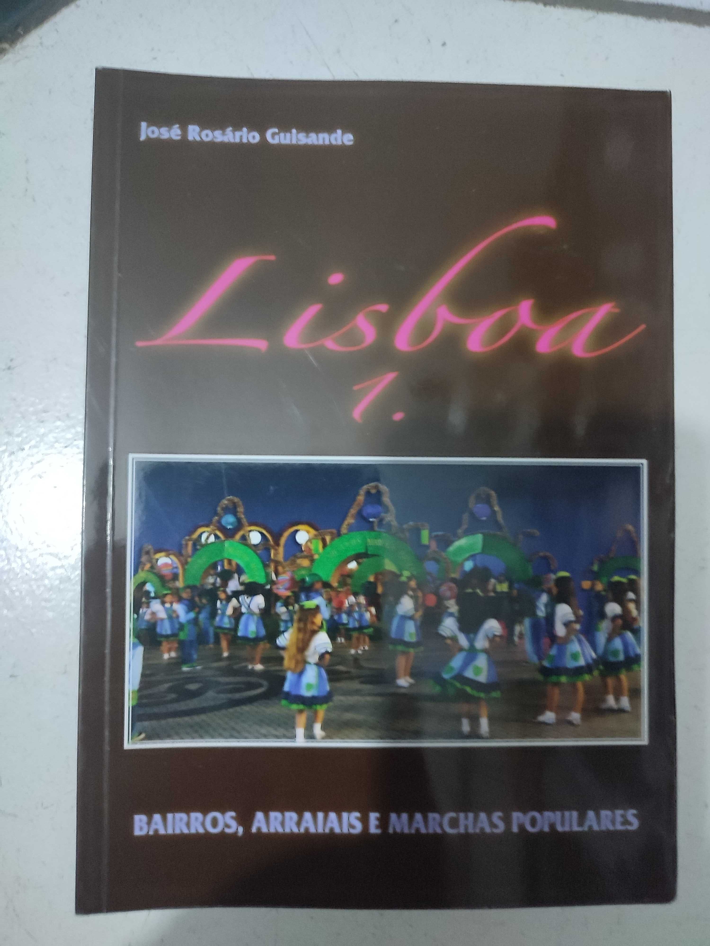 Lisboa Bairros, Arraiais e marchas Populares - José Rosário Gisande