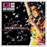 Ivete Sangalo – "MTV Ao Vivo" CD
